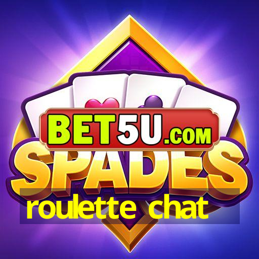 roulette chat